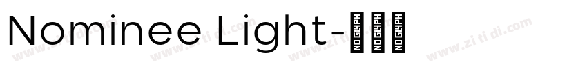 Nominee Light字体转换